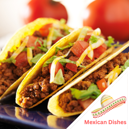 Mexican Dishes